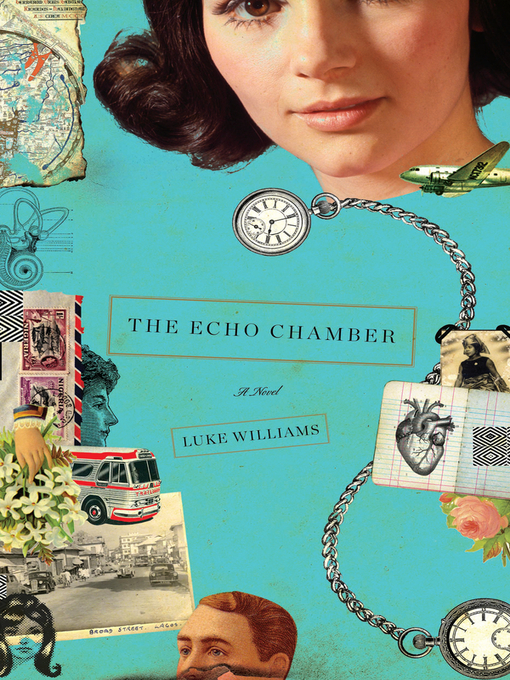 Title details for The Echo Chamber by Luke Williams - Available